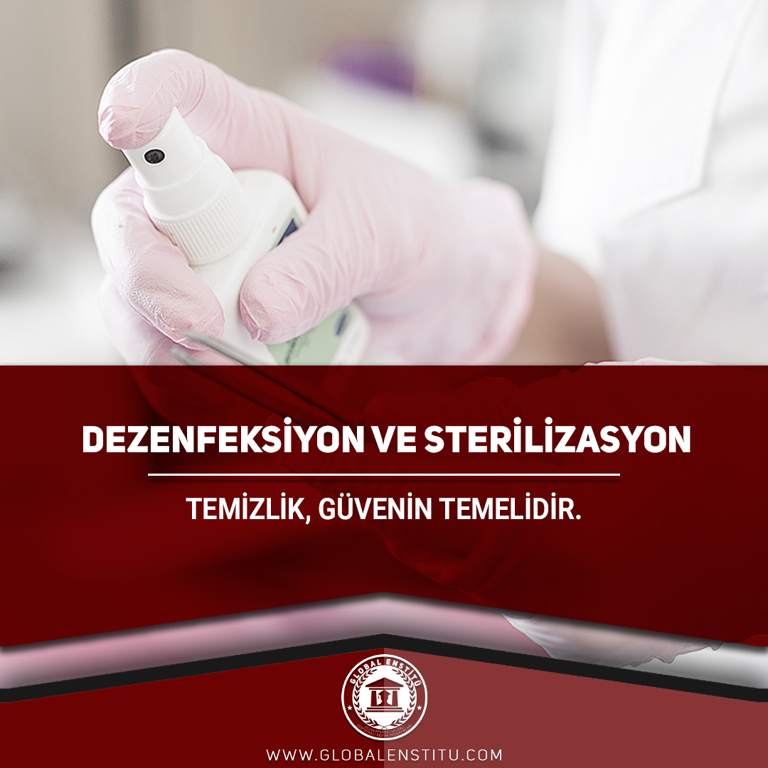 Dezenfeksiyon ve Sterilizasyon