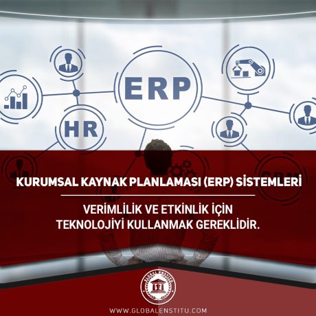 Kurumsal Kaynak Planlaması (ERP) Sistemleri